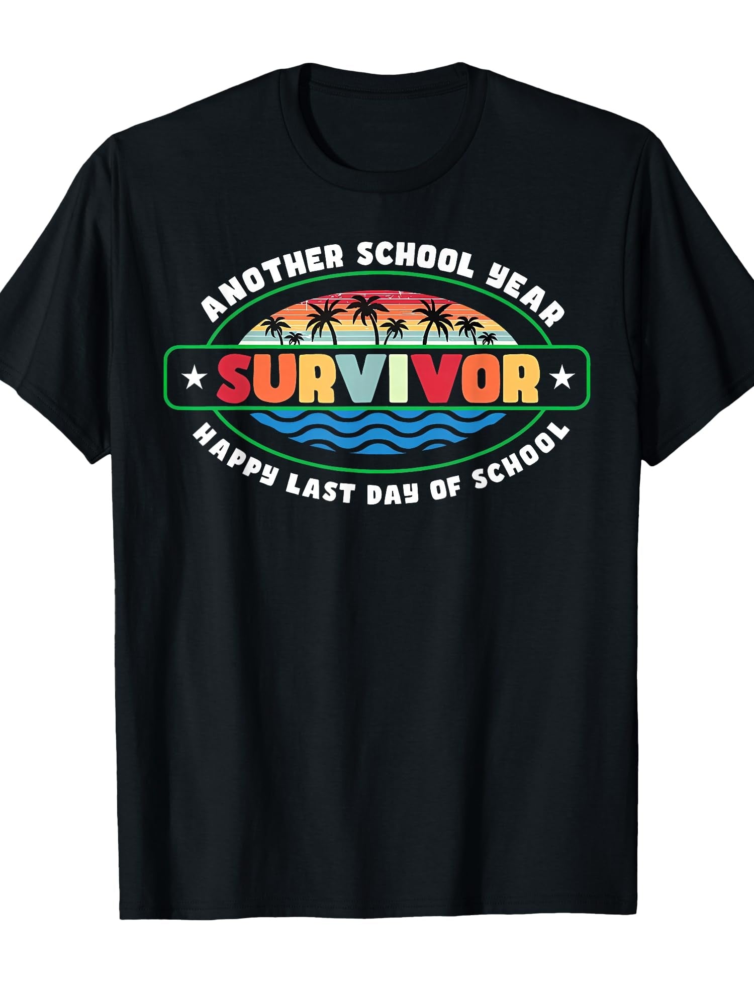 Another School Year Survivor The Longest School Year Ever T-Shirt