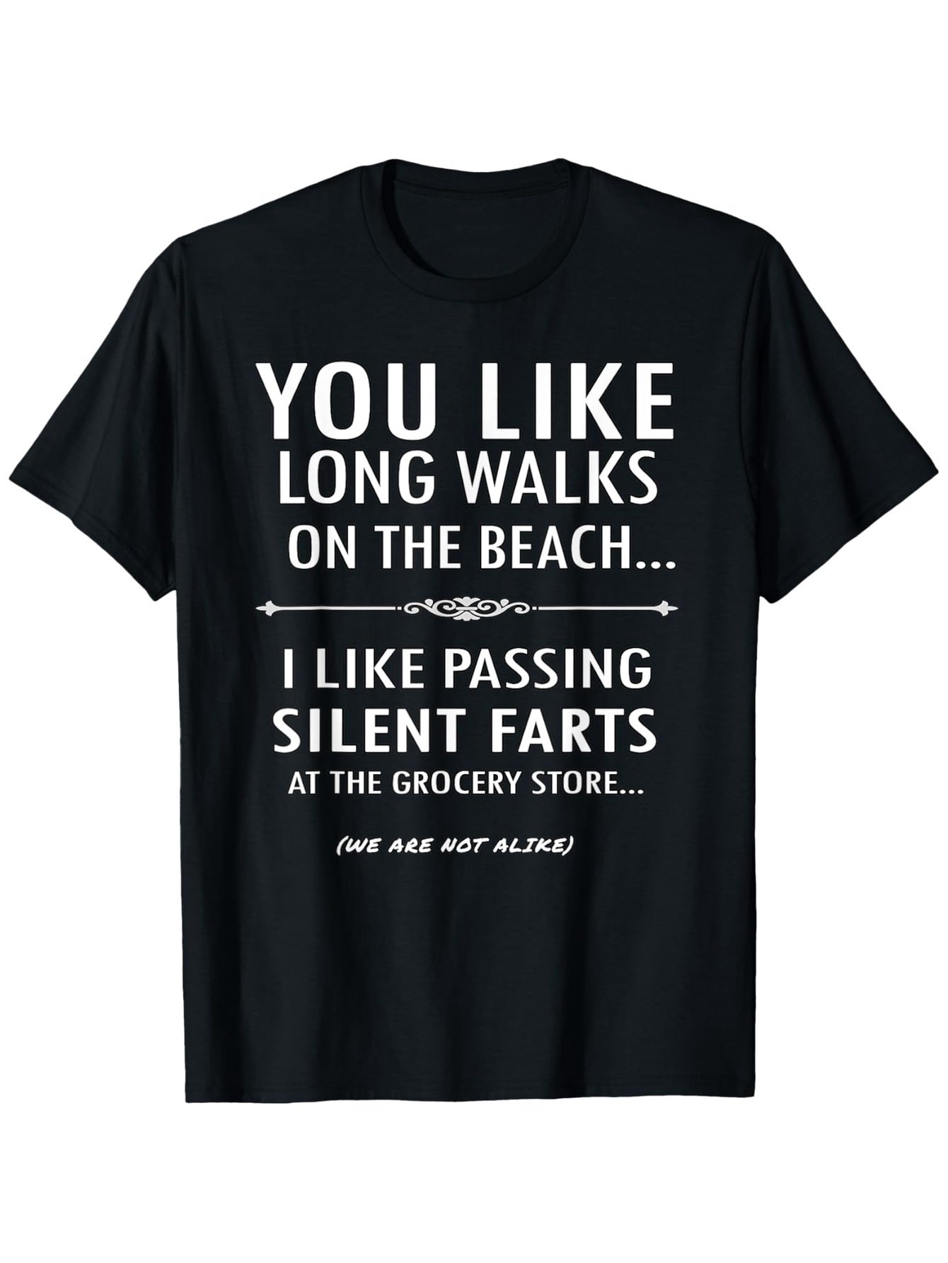 Quirky Humor Unisex T-Shirt (Long Walks and Silent Farts) – Black Short-Sleeve Crew Neck Summer Style, Casual Essential, Relaxed Fit | Funny Quote T-Shirt | Perfect for Beach Lovers and Grocery Shoppers.
