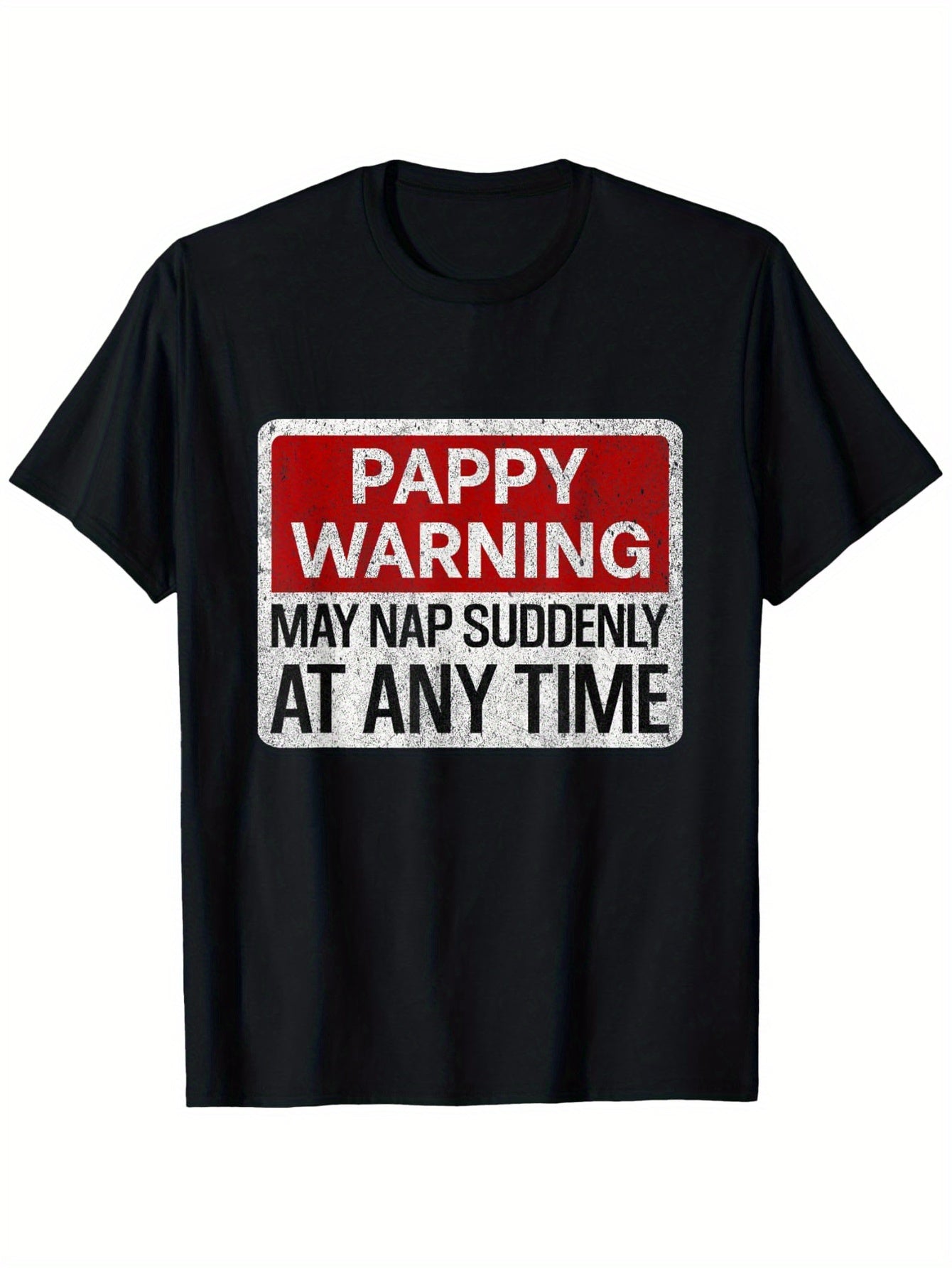 Pappy Warning May Nap Suddenly Funny T-Shirt – Black Short-Sleeve Crew Neck Humor Style, Casual Essential, Relaxed Fit | Comical Statement T-Shirt | Comfortable Fit for Everyday Wear